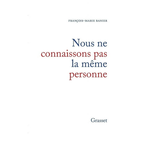 Nous ne connaissons pas la même personne, (Paperback)