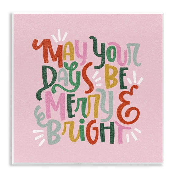 Stupell Industries Pastel Merry & Bright Phrase Quotes and Sayings Painting Unframed Art Print Wall Art, 12 x 12