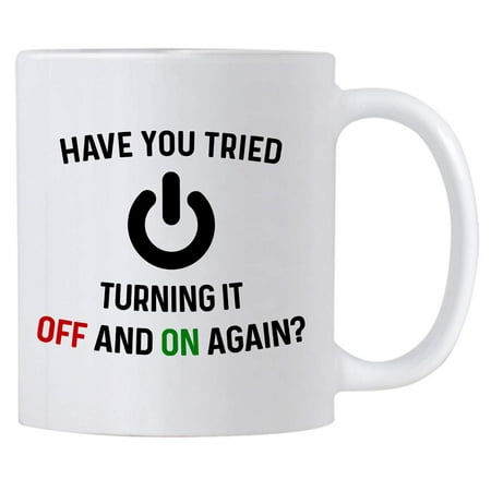 

Have You Tried Turning It Off And On Again Mug 11 Oz Coffee Mug. Funny Computer Nerd Gifts. Gift Idea for Office or Geek Coworkers. (White)