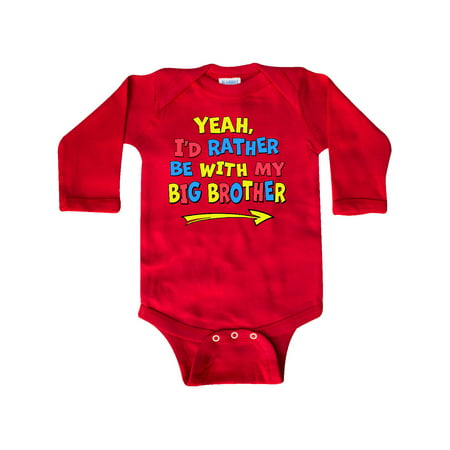 

Inktastic Yeah I d Rather be with My Big Brother Red Yellow Blue Gift Baby Boy or Baby Girl Long Sleeve Bodysuit