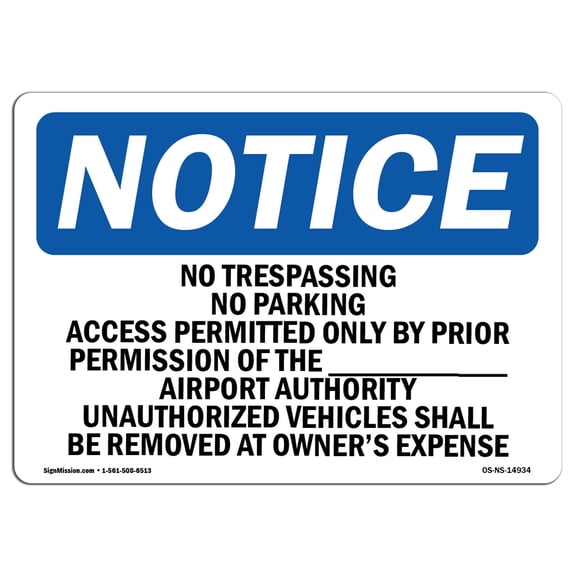 OSHA Notice Sign - No Trespassing No Parking Access Permitted | Plastic Sign | Protect Your Business, Work Site, Warehouse & Shop Area |  Made in the USA