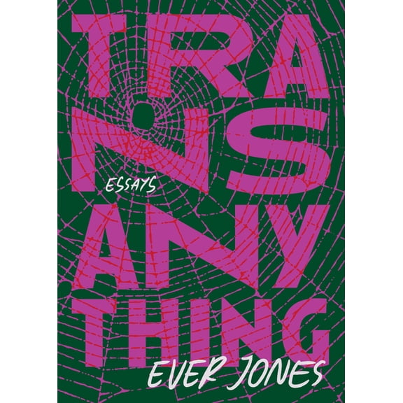 Transanything: Essays, (Paperback)