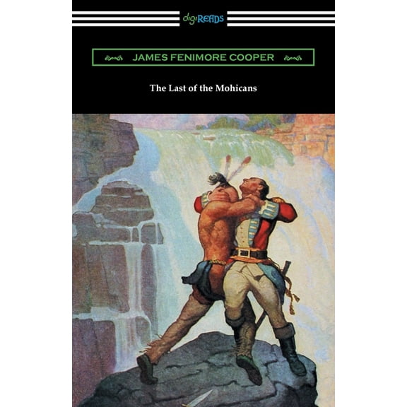 The Last of the Mohicans, (Paperback)