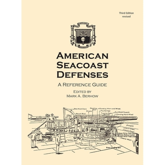 American Seacoast Defenses A Reference Guide, (Hardcover)
