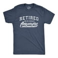 thumbnail image 1 of Mens  Retired Not My Problem Anymore T Shirt Funny Retirement Graphic Tee (Heather Navy) - 4XL, 1 of 4