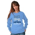 thumbnail image 4 of Cute Grandma Life Love Hug Spoil Women Crewneck Sweatshirt Brisco Brands L, 4 of 6