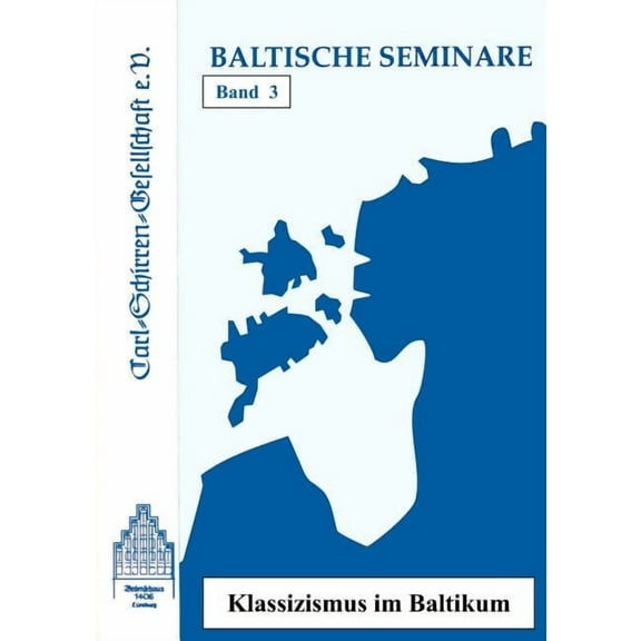 Baltische Seminare Band 3 (Paperback)