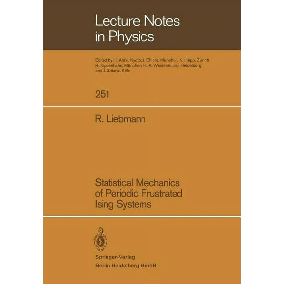Lecture Notes in Physics Statistical Mechanics of Periodic Frustrated Ising Systems, Book 251, (Paperback)