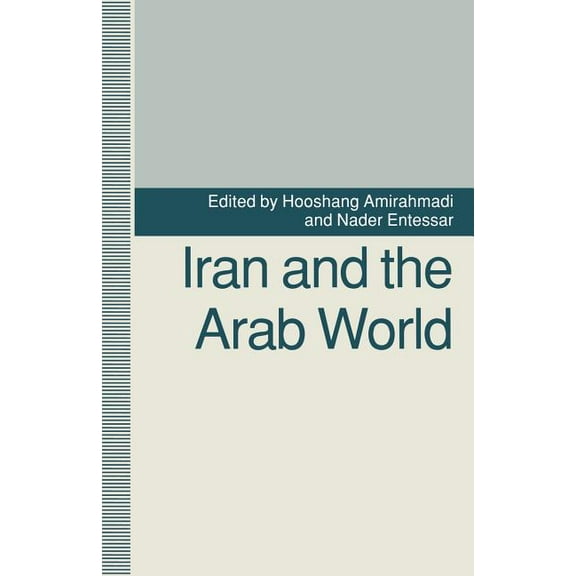 Iran and the Arab World, (Paperback)