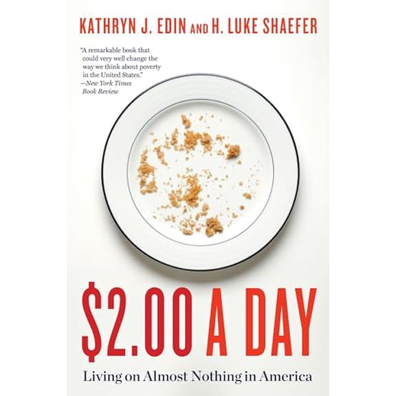 Pre-Owned 2.00 a Day: Living on Almost Nothing in America (Paperback) 054481195X 9780544811959