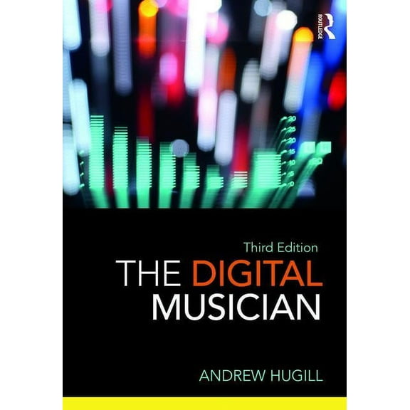 The Digital Musician, (Paperback)