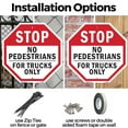 thumbnail image 3 of Stop No Pedestrians for Trucks Only (5 Pack) 10 inch X 10 inch Octagon Rust Free Aluminum Metal Signs Weather Resistant, UV Protected for Workplace, Private Property, and Construction, 3 of 6