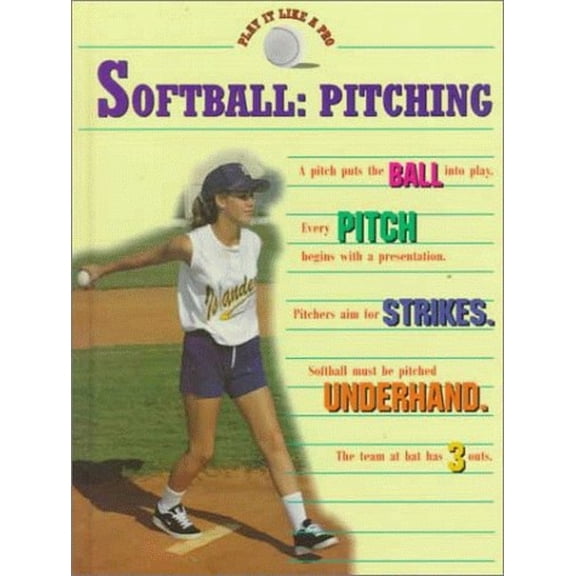 Pre-Owned Softball: Pitching (Unknown) 0865934789 9780865934788
