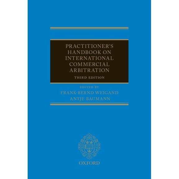 Practitioner's Handbook on International Commercial Arbitration, (Hardcover)