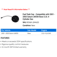 thumbnail image 2 of Fuel Tank Cap - Compatible with 2001 - 2003 Saturn LW200 Base 2.2L 4-Cylinder Gas 2002, 2 of 2