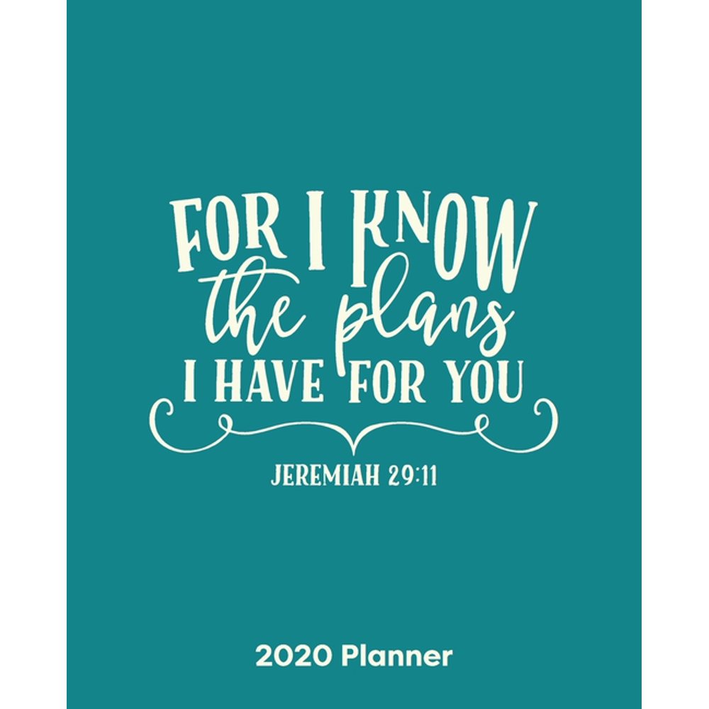 For I Know The Plans I Have For You Christian Weekly and Monthly