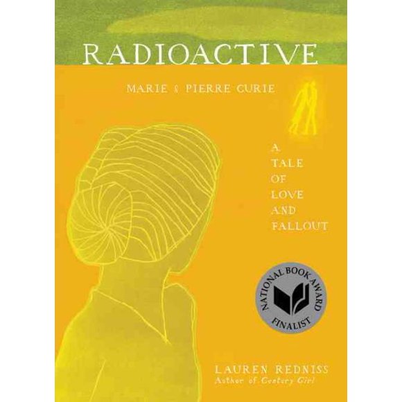 Radioactif, Livre de Poche Lauren Redniss