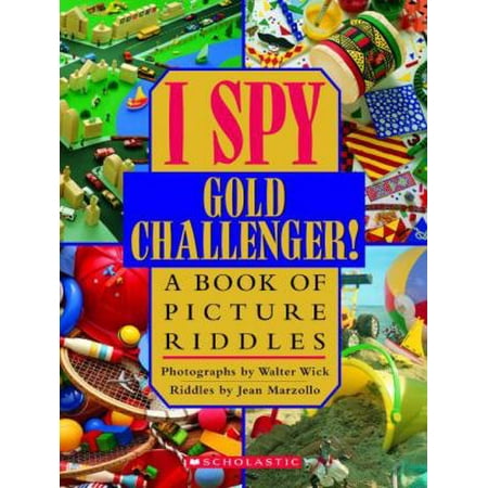 I Spy Gold Challenger!: A Book of Picture Riddles