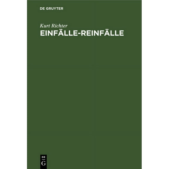 Einfälle-Reinfälle: Schach Zum Lesen Und Lernen (Hardcover)