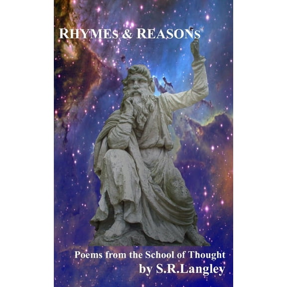 RHYMEs & REASONs: Poems from the School of Thought (Paperback)