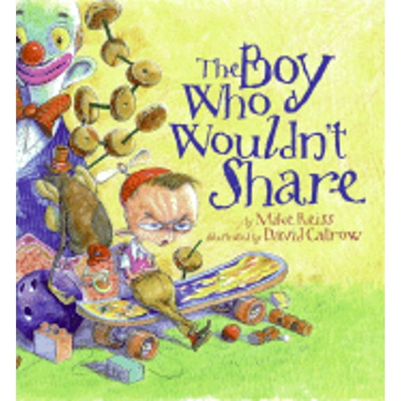 Pre-Owned The Boy Who Wouldn't Share (Hardcover) 0060591323 9780060591328