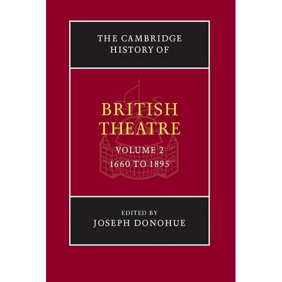 The Cambridge History of British Theatre, (Hardcover)