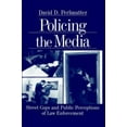 thumbnail image 2 of Police des Médias: Flics de Rue et Perceptions du Public de l'Application de la Loi, 2 of 2