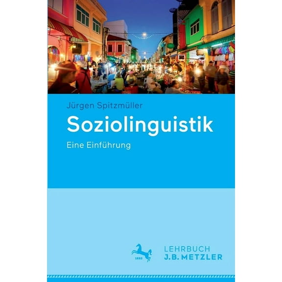 Soziolinguistik: Eine EinfÃ¼hrung, (Paperback)