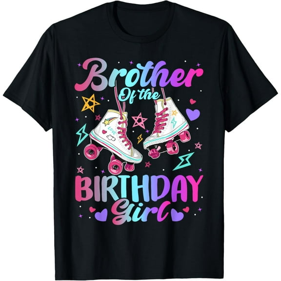 Brother Of The Birthday Girl Rolling Skate Family Bday Party T-Shirt