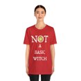 thumbnail image 3 of NOT A Basic Witch T-Shirt, 3 of 8