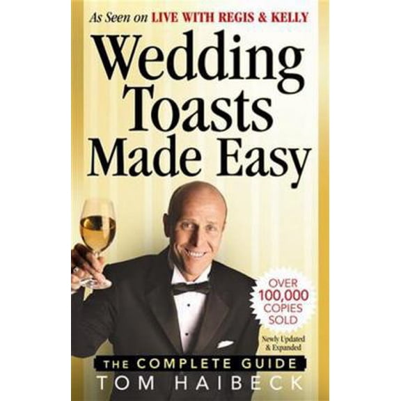 Pre-Owned Wedding Toasts Made Easy: The Complete Guide (Paperback) 0969705166 9780969705161
