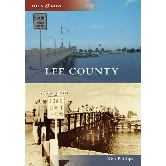 Then and Now: Lee County (Paperback)