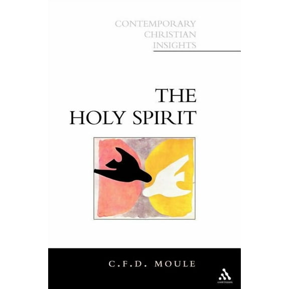 Contemporary Christian Insights Holy Spirit, (Paperback)