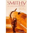 thumbnail image 1 of Pre-Owned Smithy: The Life of Sir Charles Kingsford Smith (Paperback) 0751526568 9780751526561, 1 of 1