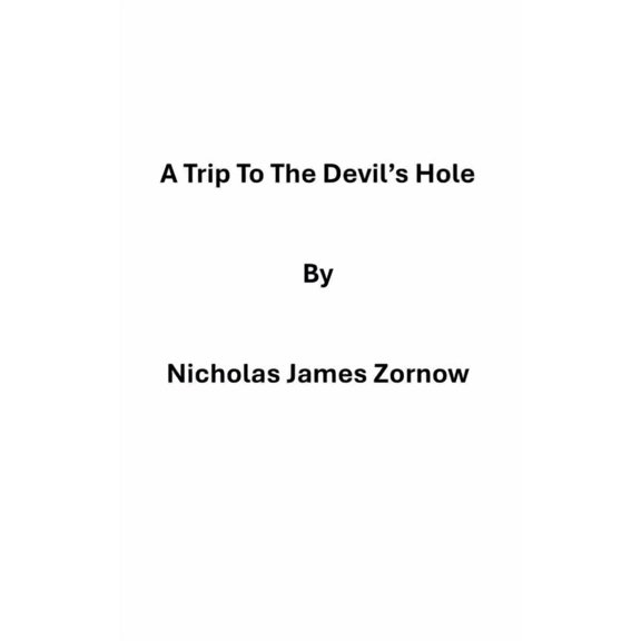 A Trip To The Devil's Hole, (Paperback)
