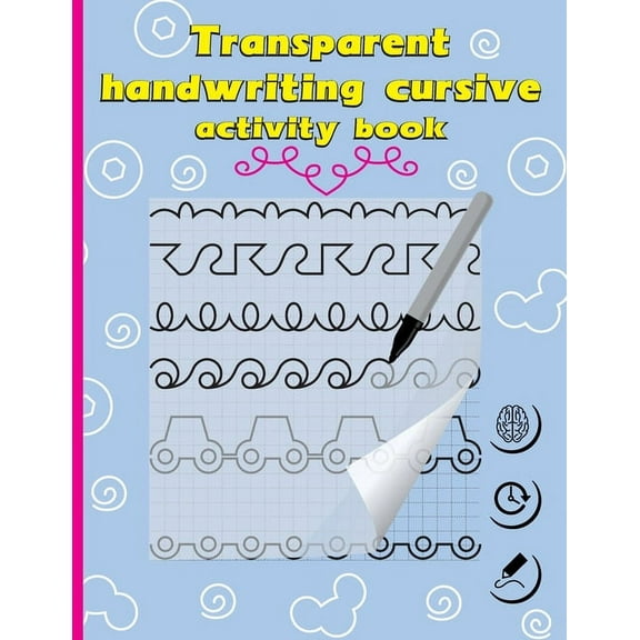 Transparent Handwriting Cursive Activity book. 20 Handwriting cursive: My First Learn to Write Workbook: Practice for Ki, (Paperback)