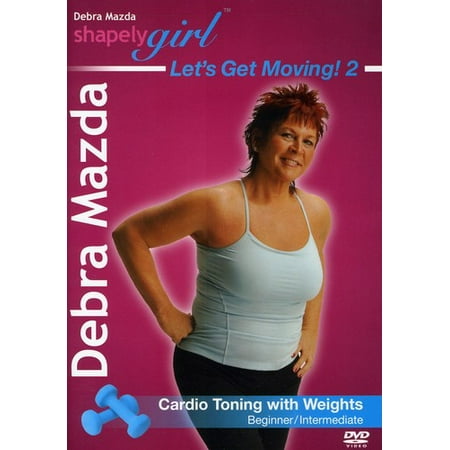 Shapely Girl: Let's Get Moving: Volume 2: Cardio Toning With Weights (DVD)