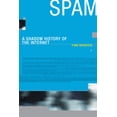 thumbnail image 2 of Pre-Owned Spam: A Shadow History of the Internet (Paperback) 026252757X 9780262527576, 2 of 2