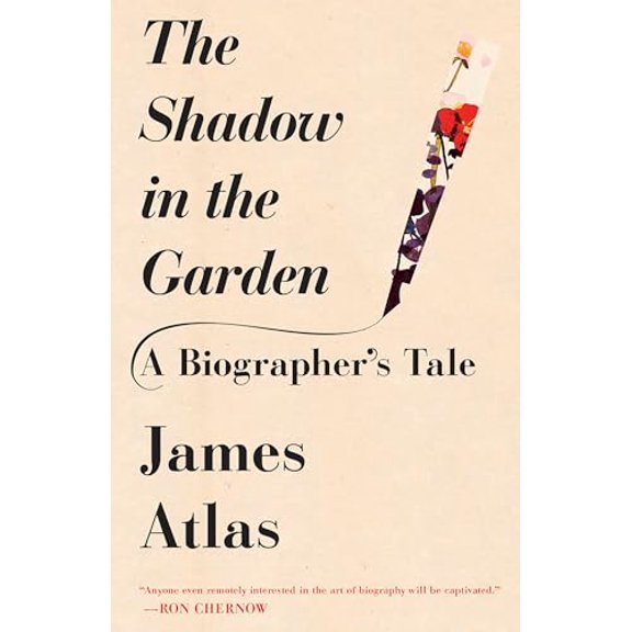 Pre-Owned The Shadow in the Garden: A Biographer's Tale (Paperback) 0525431829 9780525431824
