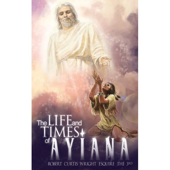 The Life and Times of "Ayiana" (Hardcover)