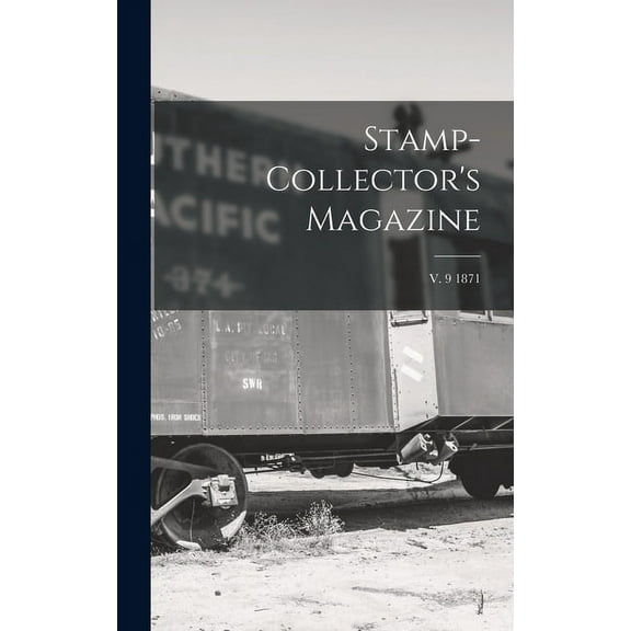 Stamp-collector's Magazine; v. 9 1871