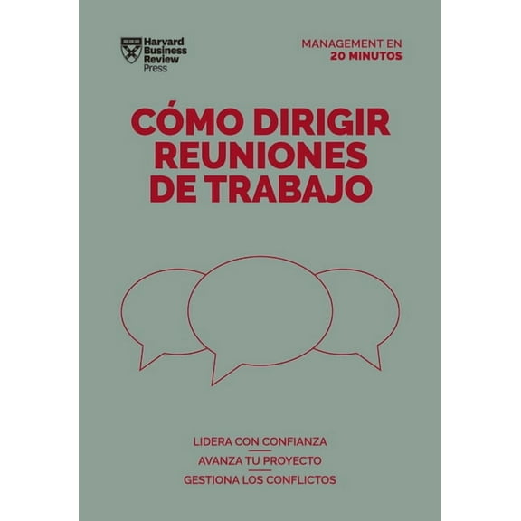Management en 20 Minutos Cómo Dirigir Reuniones de Trabajo. Serie Management En 20 Minutos (Running Meetings. 20 Minute Manager. Spanish Edition), (Paperback)