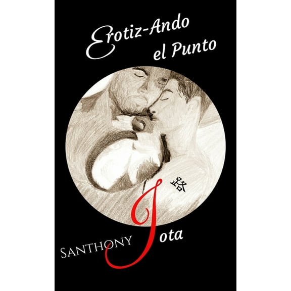 Erotiz-ando el Punto Jota (Paperback)