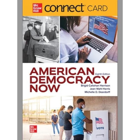 Pre-Owned Connect Access Code Card for American Democracy Now, 8th edition, 9781265651466, 1265651469, Paperback, 8th edition