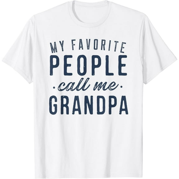 My Favorite People Call Me Grandpa GiftsFather's Day T-Shirt