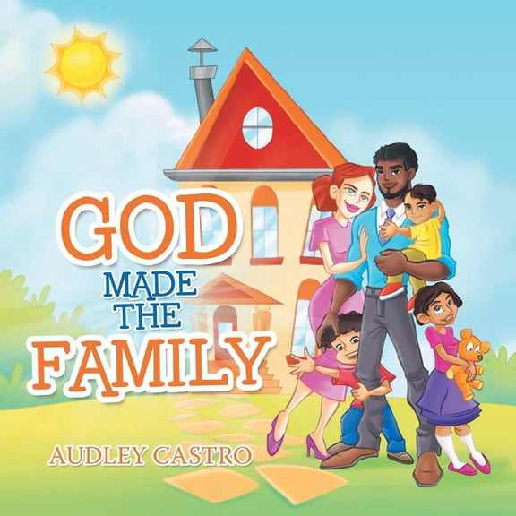 God Made the Family, (Paperback)