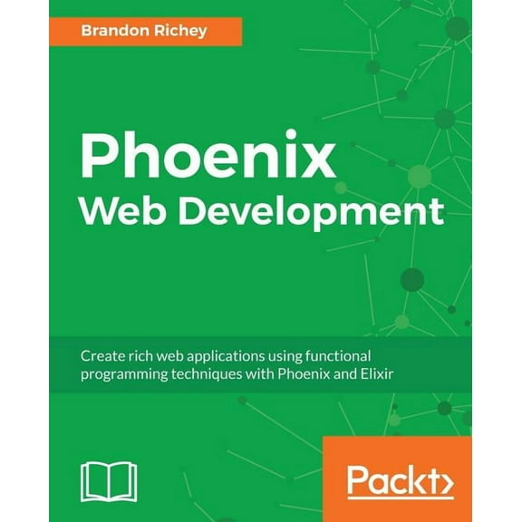 Phoenix Web Development (Paperback)