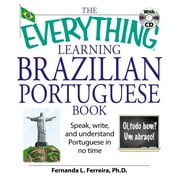 FERNANDA FERREIRA Everything Series: The Everything Learning Brazilian Portuguese Book : Speak, Write, and Understand Basic Portuguese in No Time (Paperback)