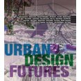 thumbnail image 2 of Urban Design Futures, 2 of 3