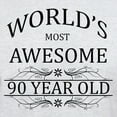 thumbnail image 3 of CafePress - World's Most Awesome 90 Year Old Light T Shirt - Light T-Shirt - CP, 3 of 4